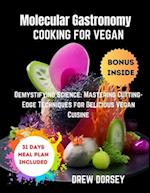 Molecular Gastronomy Cooking for Vegan