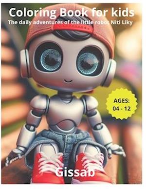 The daily adventures of the little robot Niti Liky