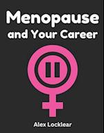 Menopause and Your Career Strength in the Storm