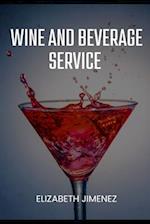 Wine and Beverage Service