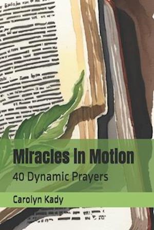 Miracles in Motion