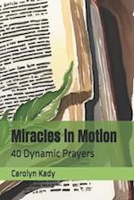 Miracles in Motion