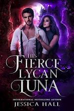 His Fierce Lycan Luna