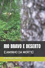 Rio Bravo E Deserto