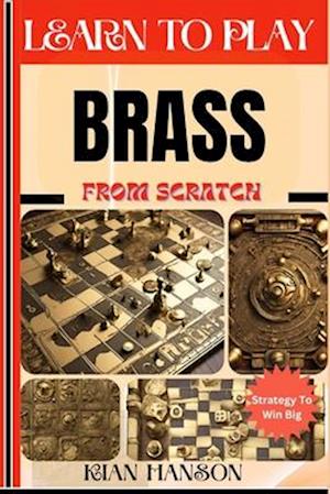 Learn to Play Brass from Scratch