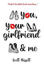 You, Your Girlfriend & Me