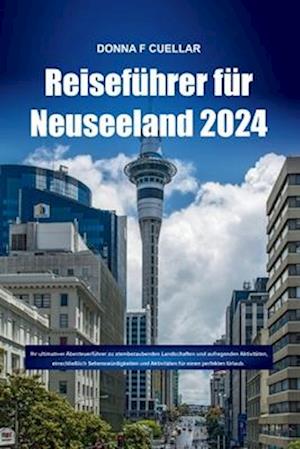 Reiseführer für Neuseeland 2024