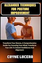 Alexander Techniques for Posture Improvement