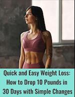 How to Lose 10 pounds in 30 Days