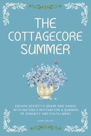 The Cottagecore Summer