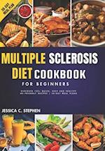 Multiple Sclerosis Diet Cookbook for Beginners