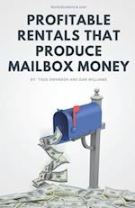 Profitable Rentals That Produce Mailbox Money