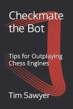 Checkmate the Bot