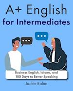 A+ English for Intermediates