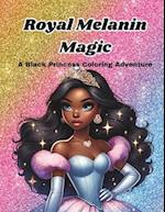 Royal Melanin Magic