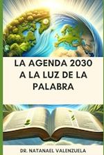 La Agenda 2030 A la luz de las Escrituras