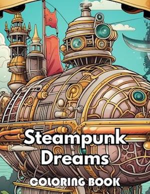 Steampunk Dreams Coloring Book