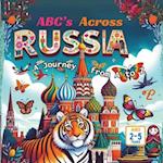 ABCs Across Russia A Journey from A to Z