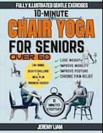 10-Minute Chair Yoga for Seniors Over 60