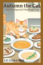 Autumn the Cat: And the Special Thanksgiving 