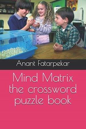 Mind Matrix the crossword puzzle book