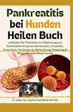 Pankreatitis bei Hunden Heilen Buch