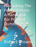 Navigating The Political Maze