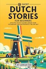 69 Short Dutch Stories for Beginners