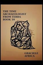 The Time Archaeologist From Terra Book 10