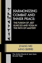 Harmonizing Combat and Inner Peace