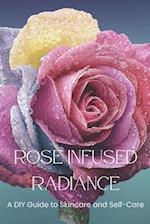 Rose Infused Radiance