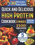 Quick and Delicious High Protein Recipes Cookbook with Images