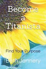 Become a Titanista