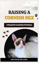 Raising a Cornish Rex