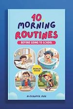 10 Morning Routines Before School