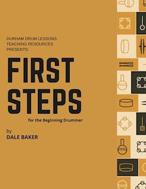 First Steps for the Beginning Drummer