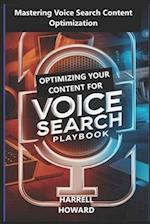 Optimizing Your Content for Voice Search Playbook