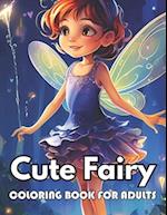 Cute Fairy Coloring Book for Adults