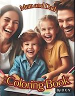 Mum and Dad Coloring Book