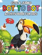 Cute & Jumber Dot-to-Dot Activity Book for Kids Ages 4+