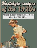 Nostalgic Recipes of the 1920s