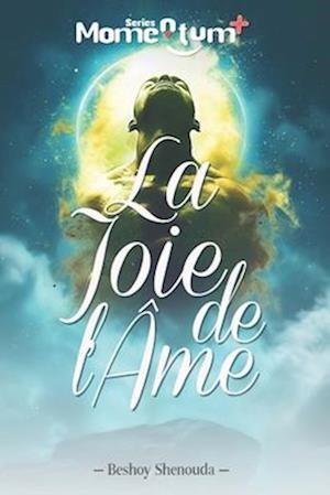 La Joie de l'Âme