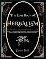 The Lost Book of Herbalism