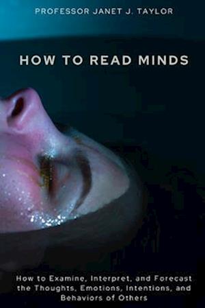 How to Read Minds