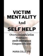 Victim Mentality and Self Help