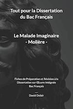 Le Malade Imaginaire de Molière - Tout pour la Dissertation du Bac Français