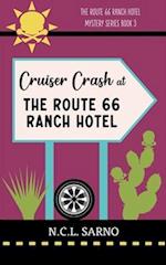 Cruiser Crash at The Route 66 Ranch Hotel