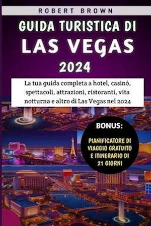 Guida Turistica Di Las Vegas 2024