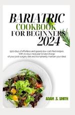 Bariatric Cookbook for Beginners 2024