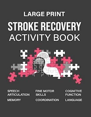 Stroke Recovery Activity Book